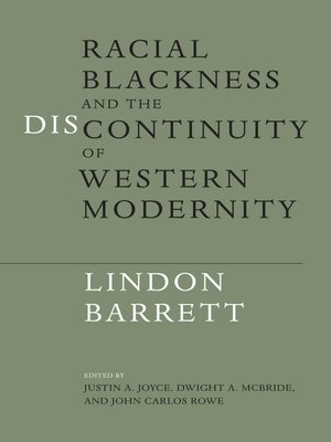 cover image of Racial Blackness and the Discontinuity of Western Modernity